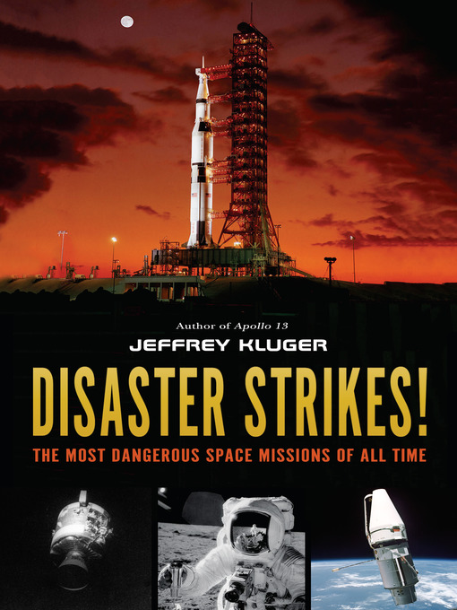 Title details for Disaster Strikes! by Jeffrey Kluger - Wait list